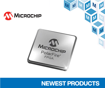 Mouser Now Stocking Microchip PolarFire SoC FPGAs, Industry’s First with RISC-V Processor